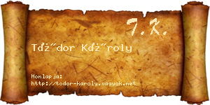 Tódor Károly névjegykártya